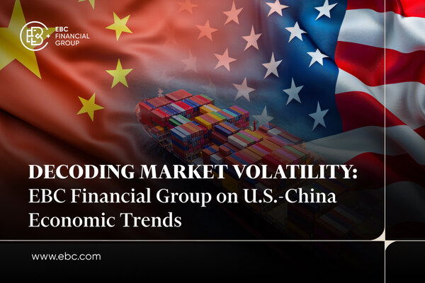 How U.S.-China Trade Changes Are Reshaping Markets – Insights from EBC